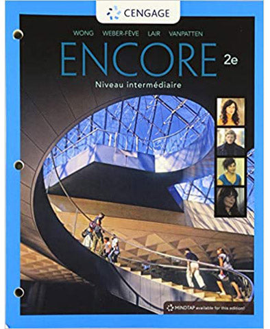 Encore Intermediate French: Niveau intermediaire, Loose-leaf Version, 2nd + MindTap, 1 term Printed Access Card