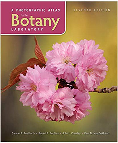 Photographic Atlas for the Botany Laboratory