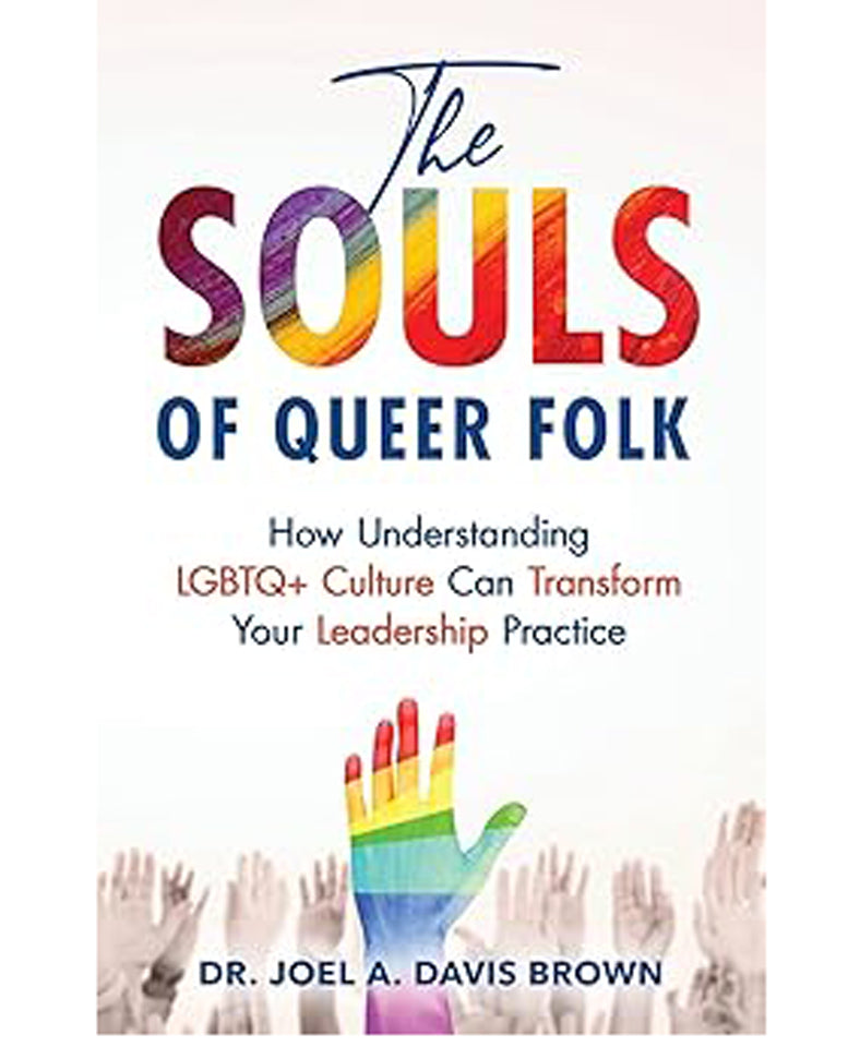 The Souls of Queer Folk